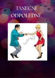 TANEČNÍ ODPOLEDNE